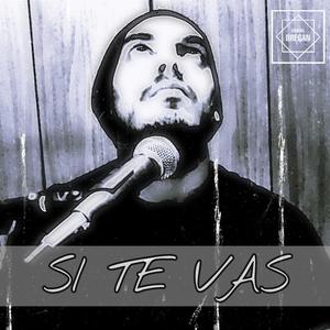 Si Te Vas