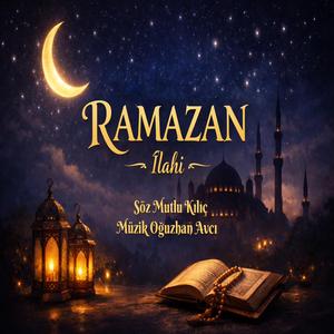 Ramazan İlahi (feat. Mutlu Kılıç)