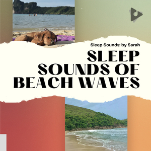 Beach Sounds for Sleep