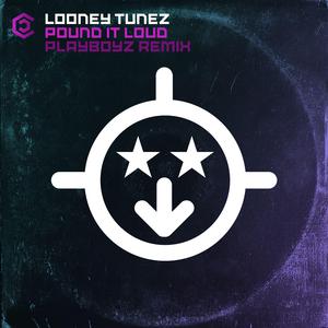Pound It Loud (Playboyz Remix)