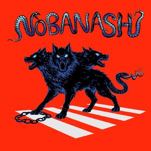 NOBANASHI (feat. 伊東健人 & DOTAMA)