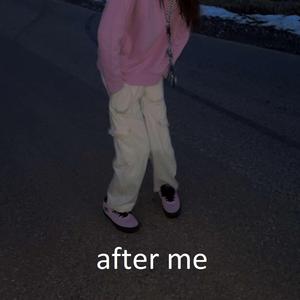 After Me