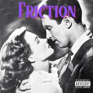 Friction