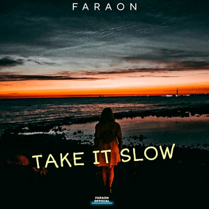 Take It Slow