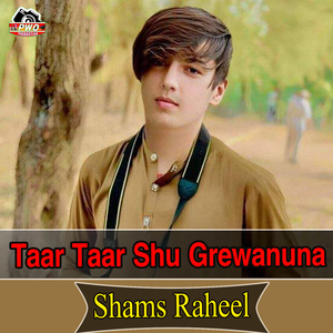 Taar Taar Shu Grewanuna