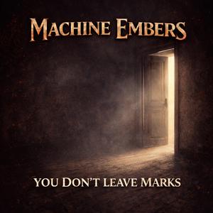 You Dont Leave Marks