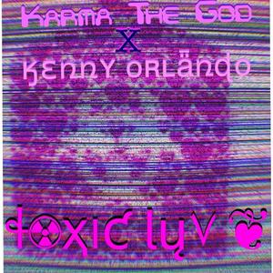 ToXic LuV (feat. Kenny Orlando & Thislandis)