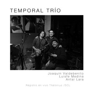 Temporal (En vivo Thelonious Chile)