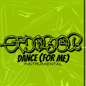 Dance (For Me)