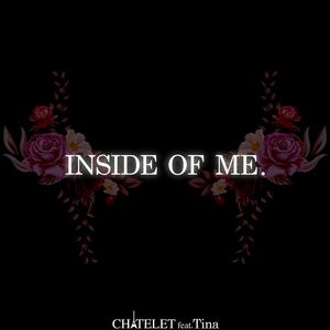 Inside of Me (feat. Tina)