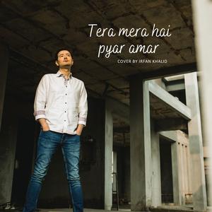 Tera Mera Hai Pyar Amar