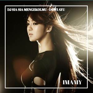 DJ SIA SIA MENGEKOLMU - DEWI AYU