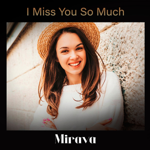I Miss You So Much