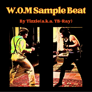 W.O.M Sample Beat By Tizzle