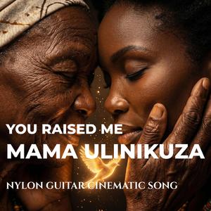 Mama Ulinikuza
