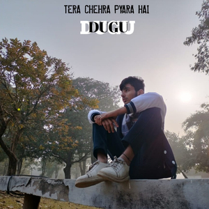 Tera Chehra Pyara Hai