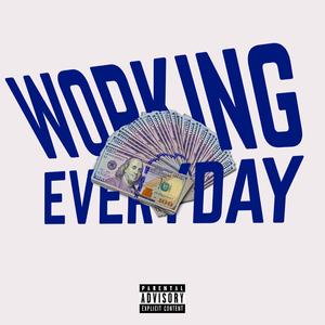 WORKING EVERYDAY (feat. JOHNNY & HiNi)