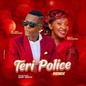 Teri Police (feat. Betty Mpologoma) (Remix)