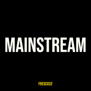 Mainstream