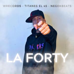 LA FORTY (feat. NEGEKBEATS & WRECORDS)