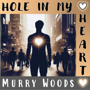 Hole in My Heart