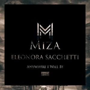 Anywhere I Will Be (feat. Eleonora Sacchetti)