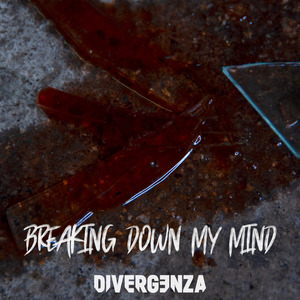 Breaking Down My Mind