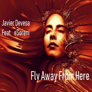 Fly Away From Here (feat. eSoreni)