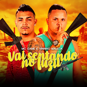 Vai Sentando no Fuzil