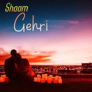 Shaam Gehri