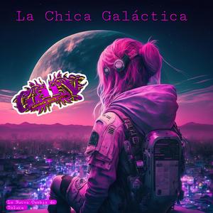 La Chica Galáctica
