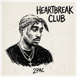 Heartbreak Club（2pac style）