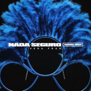 Nada seguro (MABEL Remix)
