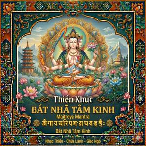 Thiền Khúc BÁT NHÃ TÂM KINH