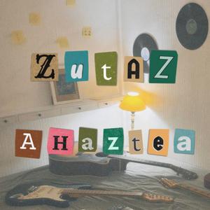 Zutaz Ahaztea
