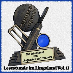 Die Abenteuer von Augustino und Taxman - Lesestunde im Lingoland Vol. 13