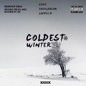 Coldest Winter(Feat.Saffee)