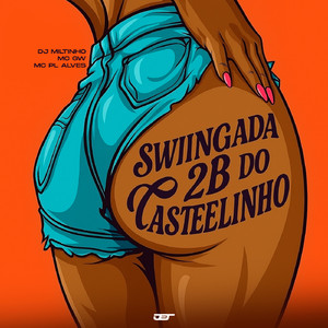 SWINGADA DO 2B DO CASTELINHO