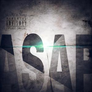 ASAP (feat. Yin Yang)