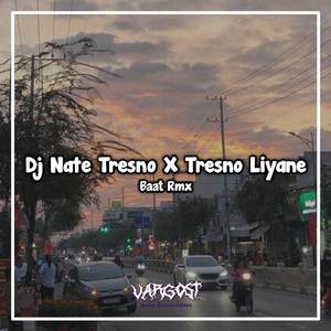Dj Nate Tresno X Tresno Liyane (Viral Tik Tok)