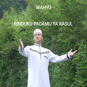 Rinduku Padamu Ya Rasul