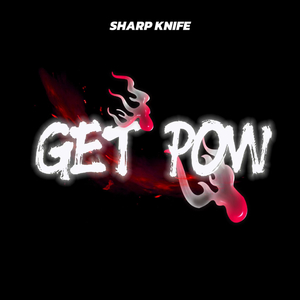GET POW（Prod by.Nemolikeflame）