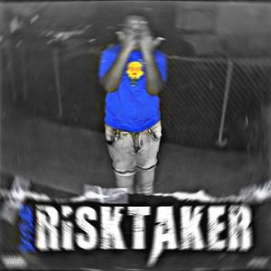 Risk Taker