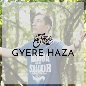Gyere haza