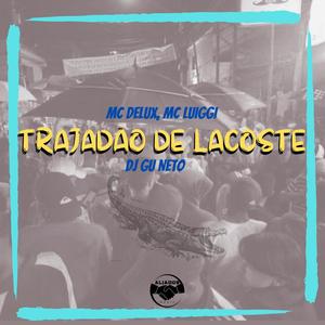 Trajadão de Lacoste