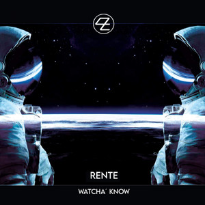 Watcha' Know (Original Mix)