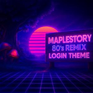 MapleStory Remix: Login Title (메이플스토리 로그인) (80's Version)