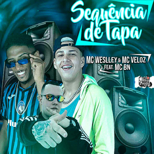 Sequência de Tapa (feat. MC BN) (Brega Funk)