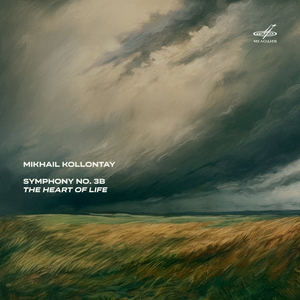 Symphony No. 3B “The Heart of Life”, Op. 24b, Book 1 "Endysis":VI. Immobilitate