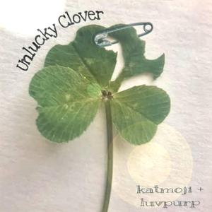 Unlucky Clover